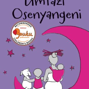 Umfazi Osenyangeni - Folk Tale 6
