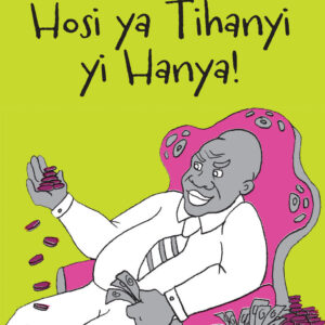 Hosi ya Tihanyi ya ha Hanya! - Folk Tale 8