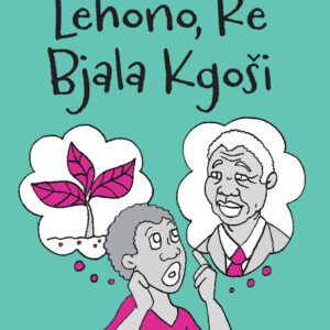 Lehono, Re Bjala Kgoši - Folk Tale 9