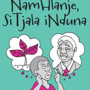 NamHlanje SiTjala iNduna - Folk Tale 9