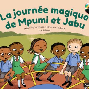 La journée magique de Mpumi et Jabu!