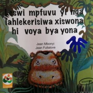 Leswi mpfuvu yi nga lahlekerisiwa xiswona hi voya bya yona