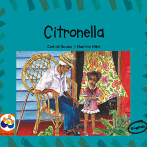 CITRONELLA: A story from Mauritius