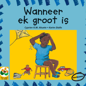 Wanneer ek groot is